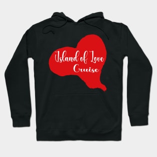 island of love cruise Hoodie